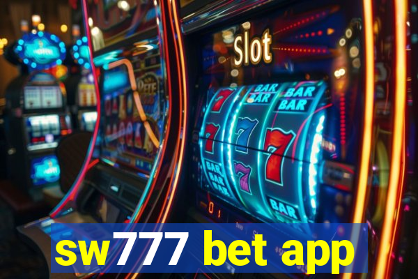 sw777 bet app